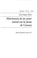 Cover of: Matrimonio de un autor teatral con la Junta de Censura