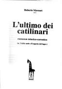 Cover of: L' ultimo dei catilinari by Roberto Massari