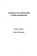 Cover of: Australian capitalism in boom and depression