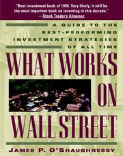 What works on Wall Street by James P. O'Shaughnessy