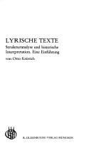 Cover of: Lyrische Texte: Strukturanalyse und historische Interpretation : eine Einführung