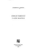 Cover of: L' idillio barocco e altre bagatelle