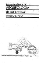 Cover of: Introducción a la arqueología de las Antillas