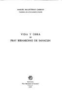 Cover of: Vida y obra de Fray Bernardino de Sahagún