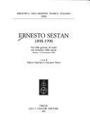 Cover of: Ernesto Sestan: 1898-1998 : atti delle Giornate di studio nel centenario della nascita : Firenze, 13-14 novembre 1998
