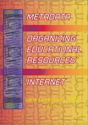Cover of: Metadata and organizing educational resources on the Internet