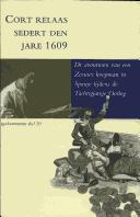 Cort relaas sedert den jare 1609 by David Baute