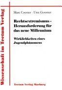 Cover of: Rechtsextremismus, Herausforderung für das neue Millennium: Wirklichkeiten eines Jugendphänomens