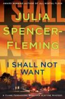 Cover of: I Shall Not Want | Julia Spencer-Fleming