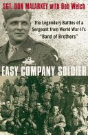 Cover of: Easy Company Soldier by Don Malarkey, Bob Welch