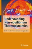 Cover of: Understanding non-equilibrium thermodynamics: foundations, applications, frontiers