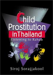 Cover of: Child Prostitution in Thailand by Siroj Sorajjakool