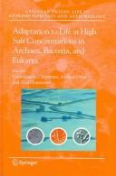 Cover of: Adaptation to life at high salt concentrations in archaea, bacteria, and eukarya