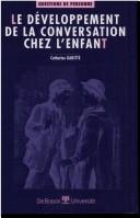 Cover of: développement de la conversation chez l'enfant