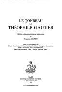 Cover of: Le tombeau de Théophile Gautier