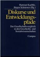 Cover of: Diskurse und Entwicklungspfade by Hartmut Kaelbele, Jürgen Schriewer.