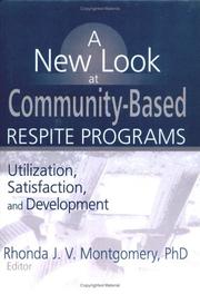 Cover of: A New Look at Community-Based Respite Programs by Rhonda J. V. Montgomery