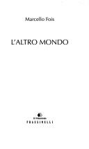Cover of: L' altro mondo: [romanzo]