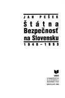 Cover of: Štátna bezpečnostʹ na Slovensku 1948-1953