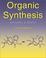 Cover of: Organic synthesis