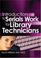 Cover of: Introduction to serials work for library technicians