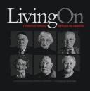 Cover of: Living on by Photographs by Robert Heller.