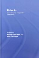 Cover of: Biobanks by Herbe Gottweis
