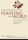 Cover of: Feasting on the Word