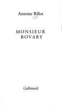 Cover of: Monsieur Bovary by Antoine Billot