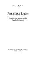 Cover of: Frauenlobs Lieder: Parameter einer literarhistorischen Standortbestimmung