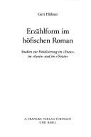 Cover of: Erzählform im höfischen Roman: Studien zur Fokalisierung im "Eneas", im "Iwein" und im "Tristan"