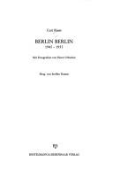 Cover of: Berlin Berlin 1945-1953 by Curt Riess