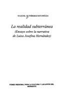 La realidad subterránea by Raquel Gutiérrez Estupiñán