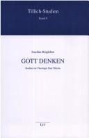 Cover of: Tillich-Studien, Bd. 8: Gott Denken. Studien zur Theologie Paul Tillichs