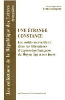Cover of: Une étrange constance by sous la direction de Francis Gingras.