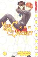 Cover of: Your & my secret