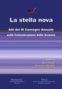 Cover of: La stella nova: atti del III convegno annuale sulla comunicazione della scienza
