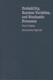 Cover of: Probability, random variables, and stochastic processes by Athanasios Papoulis