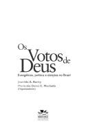 Cover of: Os votos de deus: evangélicos, política e eleições no Brasil