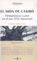 Cover of: El món de Cambó: permanència i canvi en el seu 125è aniversari