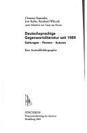 Deutschsprachige Gegenwartsliteratur seit 1989 by Clemens Kammler