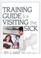 Cover of: Training Guide For Visiting The Sick