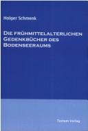 Cover of: fr umittelalterlichen Gedenkb ucher des Bodenseeraums
