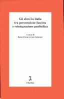 Cover of: Gli ebrei in Italia tra persecuzione fascista e reintegrazione postbellica
