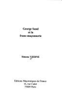 Cover of: George Sand et la franc-maçonnerie by Simone Vierne