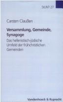 Cover of: Versammlung, Gemeinde, Synagoge by Carsten Claussen