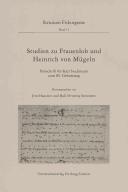 Cover of: Studien zu Frauenlob und Heinrich von Mügeln by herausgegeben von Jens Haustein und Ralf-Henning Steinmetz.