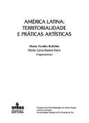 Cover of: América Latina by Maria Amélia Bulhões, Maria Lúcia Bastos Kern, organizadoras.