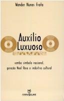 Auxílio luxuoso by Wander Nunes Frota