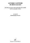 Cover of: Autori e lettori di Boccaccio: atti del Convegno internazionale di Certaldo : 20-22 settembre 2001